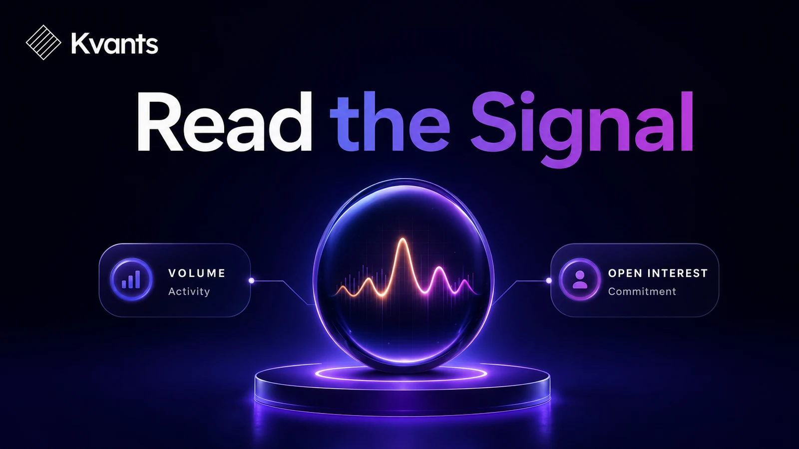 Options Volume vs Open Interest: How to Read the Signal