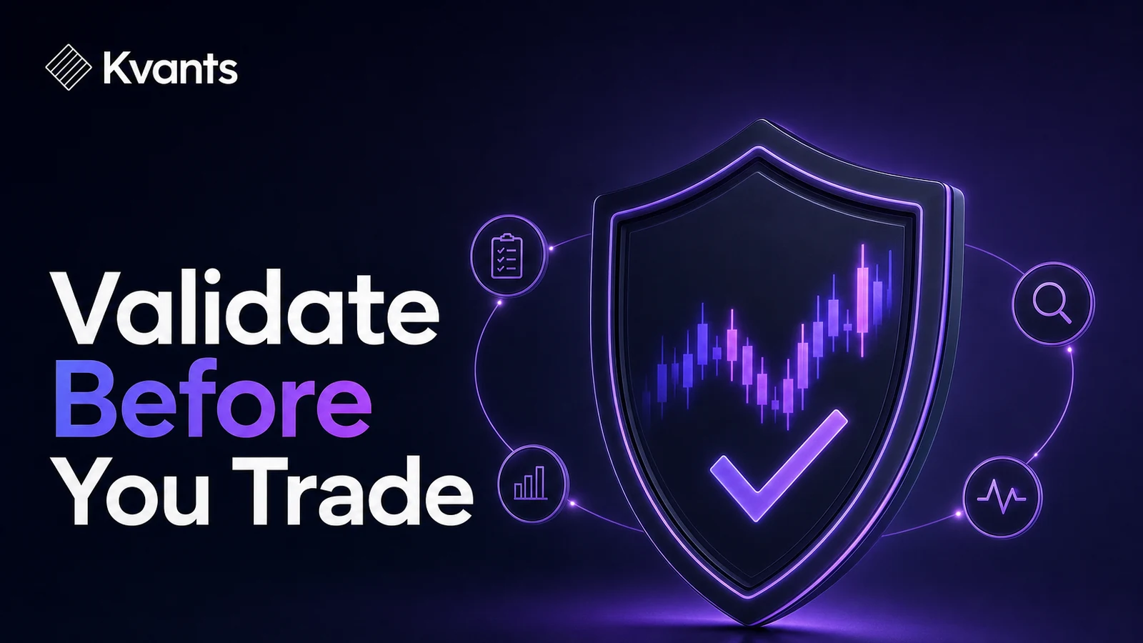 How to Validate a Trading Strategy Before Going Live